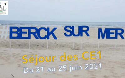 Séjour à Berck des CE1 – du 21 au 25/06/21