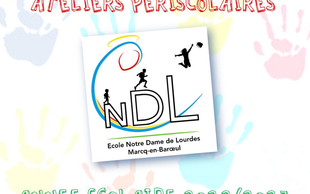 Ateliers périscolaires à NDL – Année 2022/2023